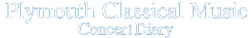 Plymouth Classical Music Concert Diary Title