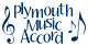 A concert featuring or promoted by a  Plymouth Music Accord Member Organisation